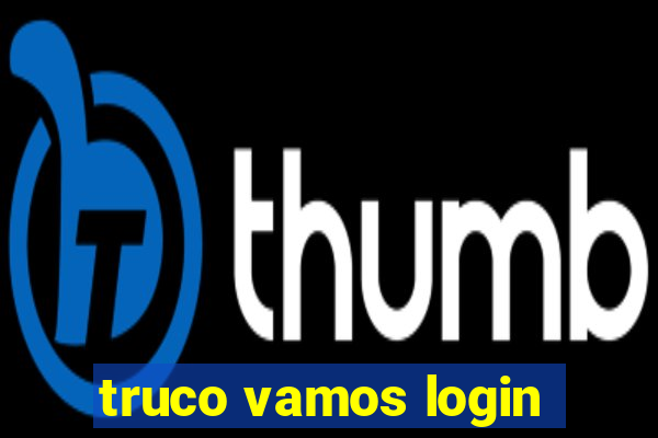 truco vamos login